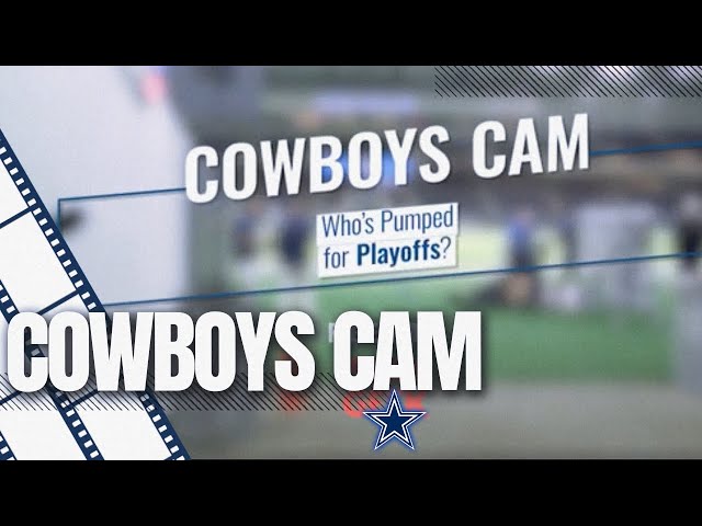 Cowboys Cam: Who’s pumped for playoffs?! | Dallas Cowboys 2021