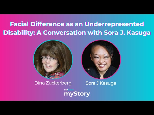 S3 E27 myFace, myStory: Facial Difference as an Underrepresented Disability with Sora J. Kasuga