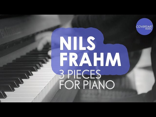 Nils Frahm - 3 Pieces for Piano / #Coversart