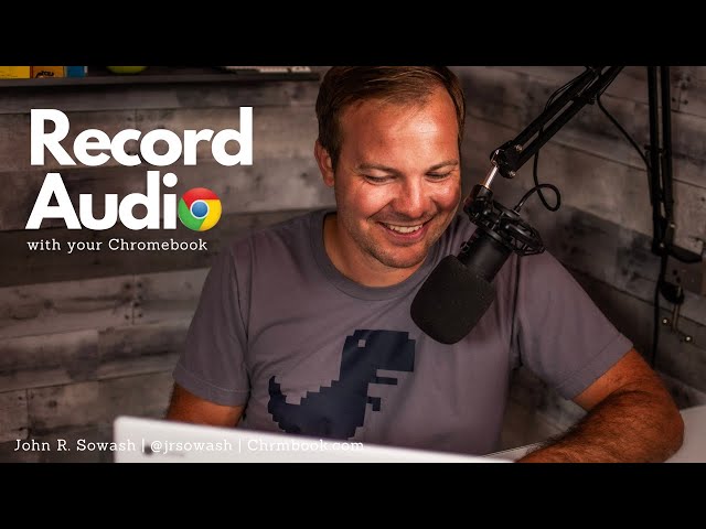 I recorded 100 podcast episodes with my Chromebook. These are my favorite tools recording tips