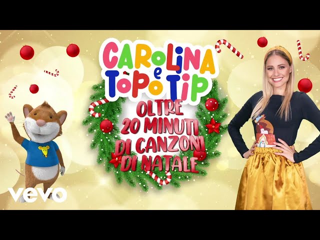 Canzoni di Natale per bambini, Carolina e Topo Tip, la playlist di Un Natale Favoloso