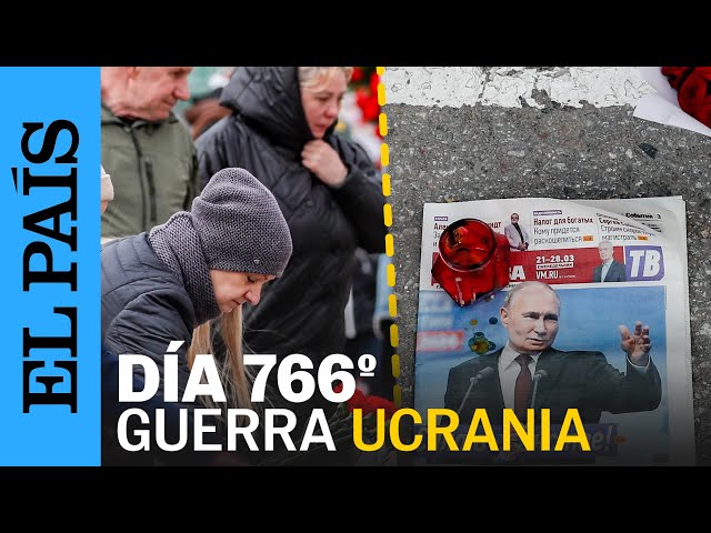 GUERRA UCRANIA | Rusia mantiene que el atentado terrorista de Moscú fue dirigido desde Kiev |EL PAÍS
