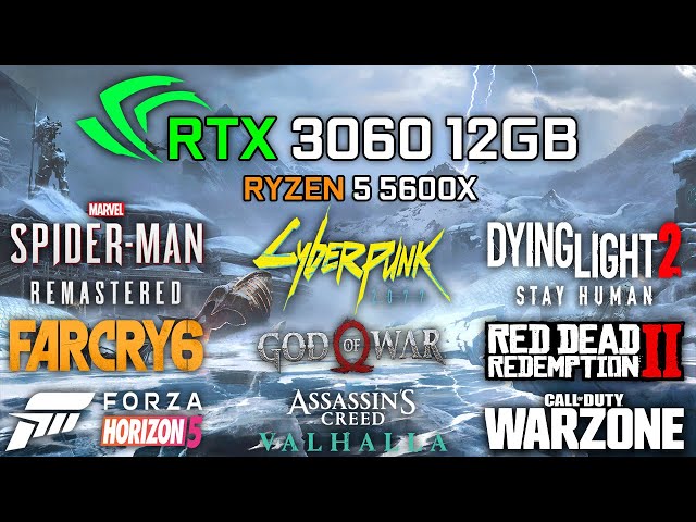 GeForce RTX 3060 12GB + RYZEN 5 5600X | Test in 15 Games | in 2022