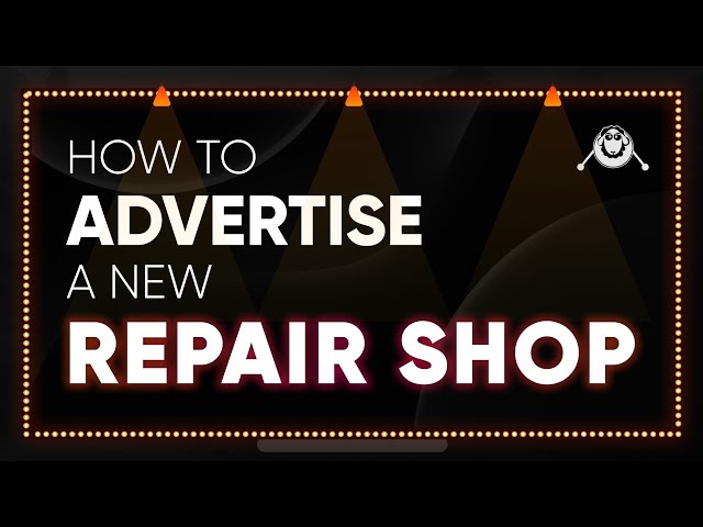 How to advertise your new repair business