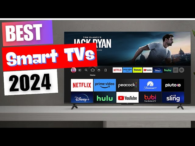 Best Smart TVs 2024  - (Who Wins the Battle?)