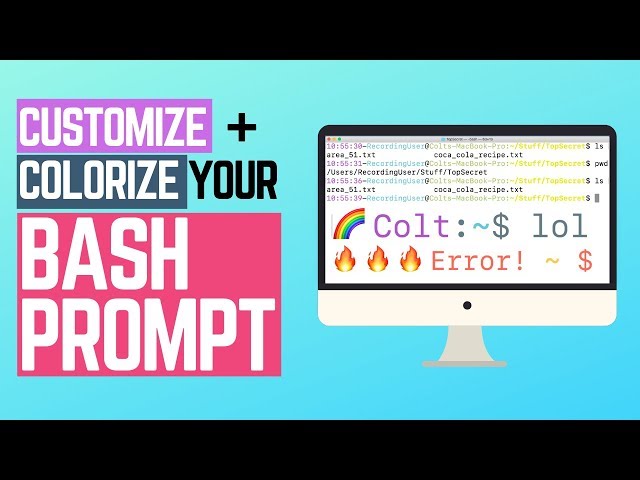 Customize & Colorize Your Bash Prompt/Terminal