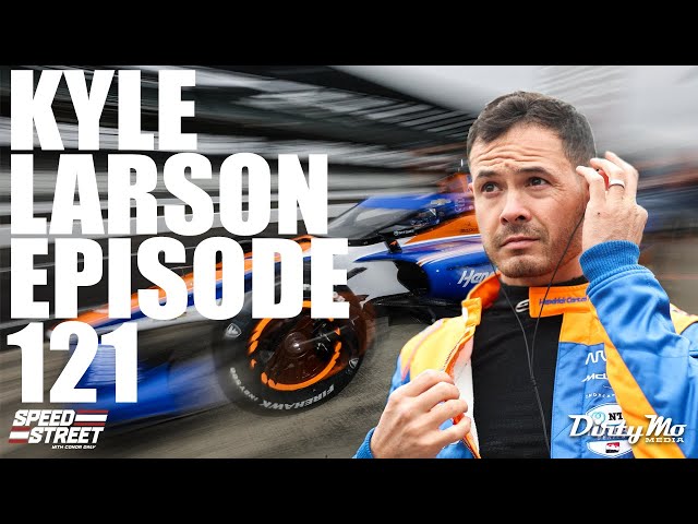 Kyle Larson Talks Indy500 Open Test| Long Beach GP Preview - Speed Street EP121