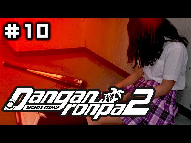 The GAME told us EVERYTHING we NEED TO KNOW! | Danganronpa 2: Goodbye Despair | Lets Play - Part 10