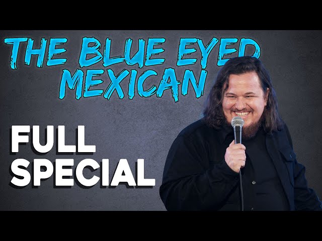 Shane Torres - THE BLUE EYED MEXICAN Full Special