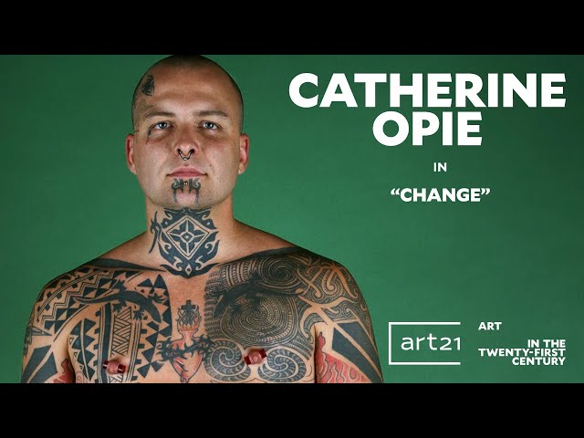 Catherine Opie in "Change" - Season 6 - "Art in the Twenty-First Century" | Art21