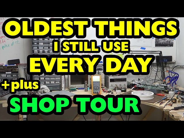 Oldest Things I Use Everyday and Shop Tour
