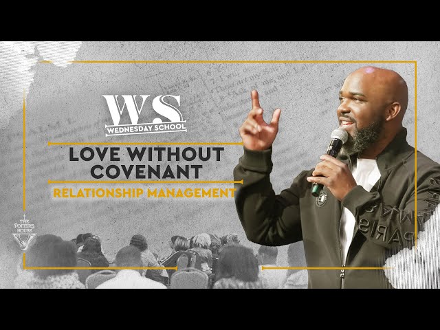 Love Without Covenant - Dr. Oscar Williams