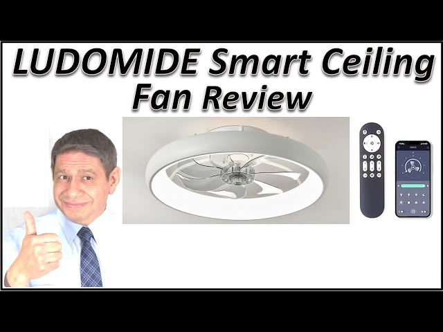 LUDOMIDE Smart Ceiling Fan Review