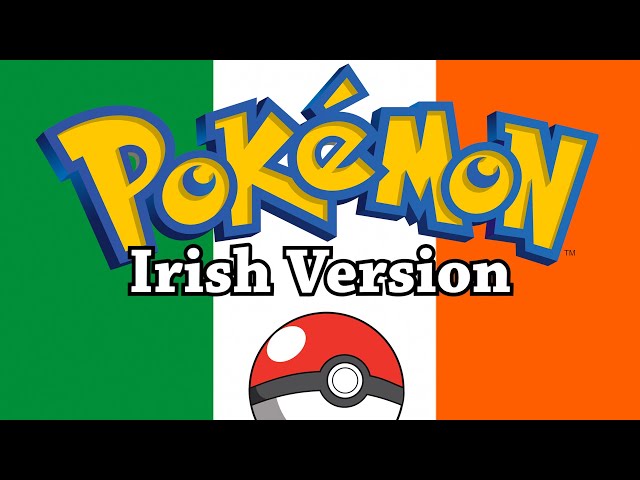 I Tried to Play an Irish Language Version of Pokemon