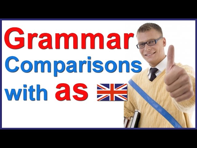 Comparing things with AS | English grammar class