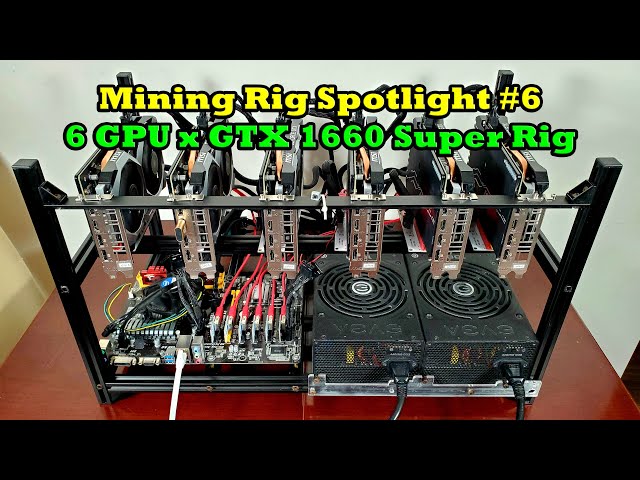 6 GPU x GTX 1660 Super Mining Rig Spotlight | Mining Rig Spotlight #6