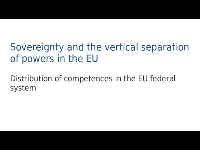 Sovereignty and the vertical separation of powers in the EU