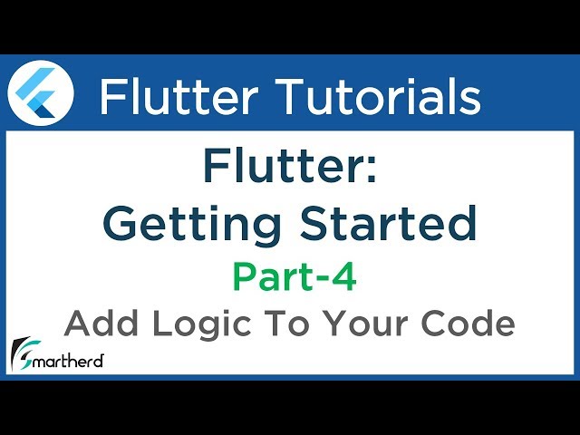 Flutter Apps Tutorial for Beginners: Add logic to your app PART-4 #1.6