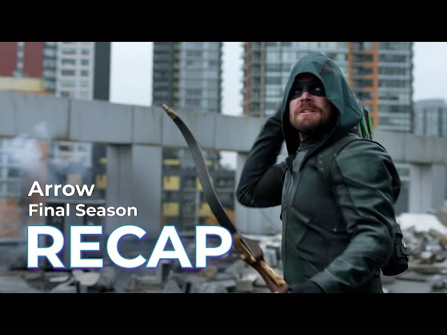 Arrow RECAP: Final Season