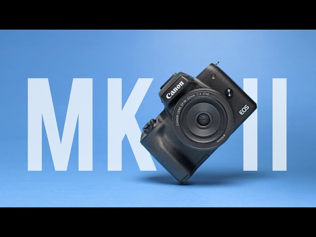 YOU SHOULD BUY the Canon M50 MK II and Here is WHY!