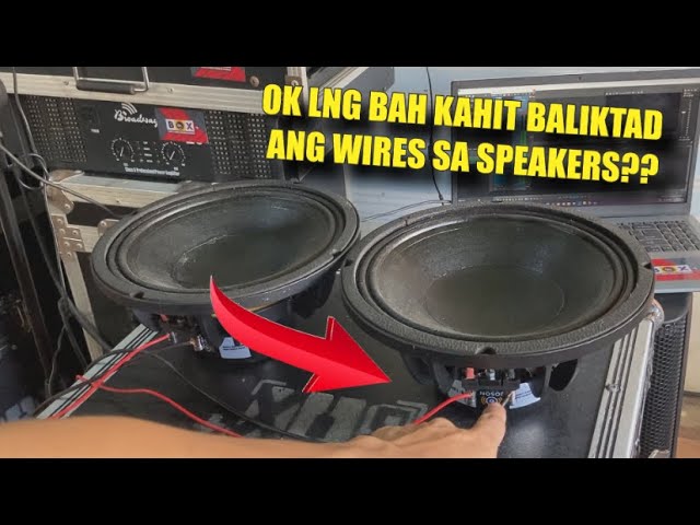 Bakit Importante ang Tamang Pagkabit ng Speaker Wire?? | Speaker Polarity Explained