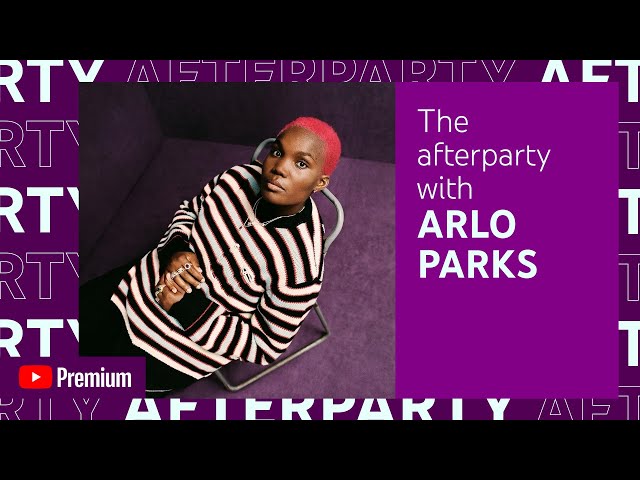 Arlo Parks’ YouTube Premium Afterparty