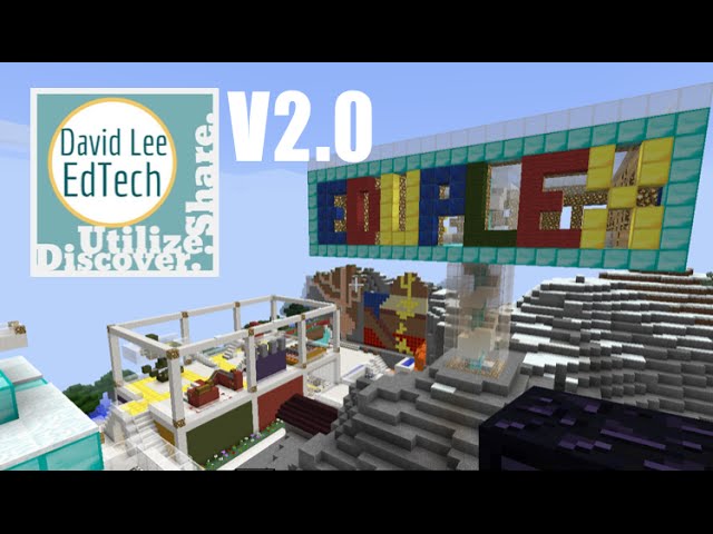 Minecraft in Education: The Eduplex v2.0 (EdTech Training Center)