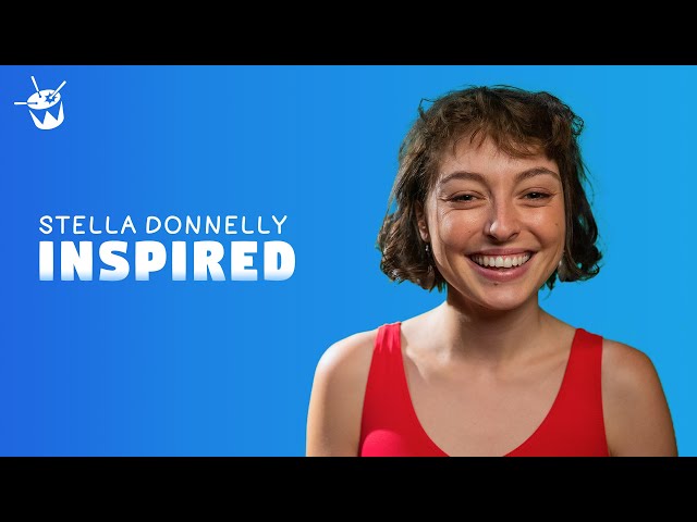 Stella Donnelly on writing 'Boys Will Be Boys' in a world before #MeToo | INSPIRED