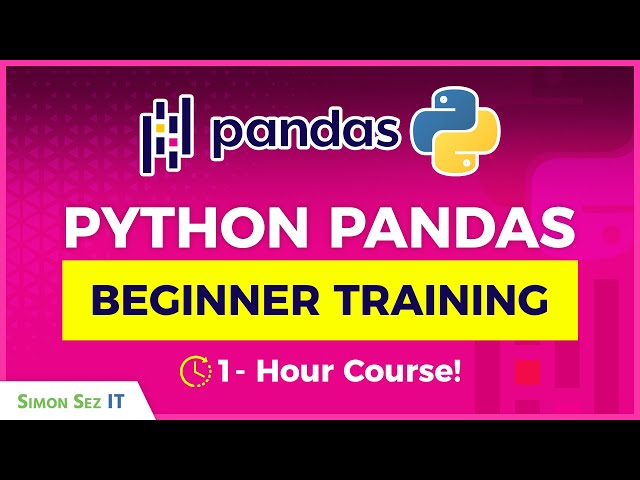 Learn Python Pandas: 1-Hour Pandas Course for Beginners