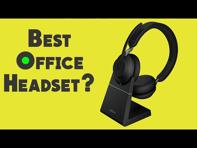 It is the BEST Office Headset?