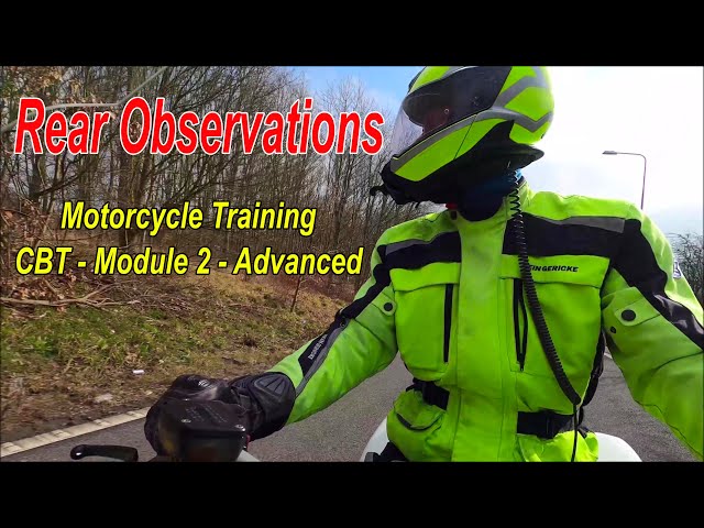 Rear Observations. CBT / Module 2 Test Training / Advanced Training