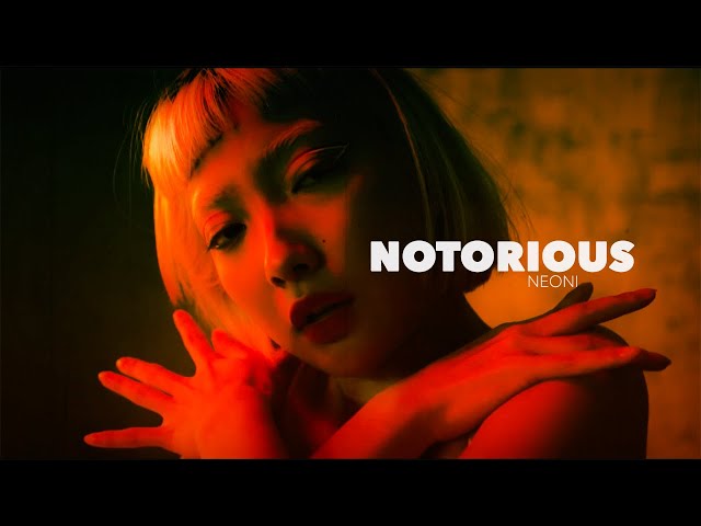 Neoni - NOTORIOUS (official Lyric Video)
