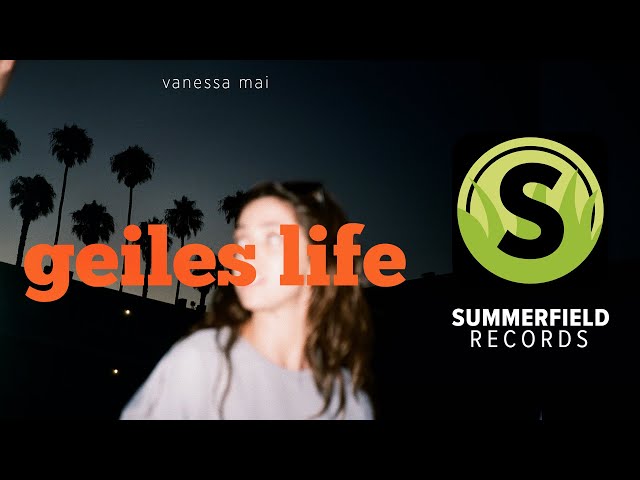 Vanessa Mai - Geiles Life