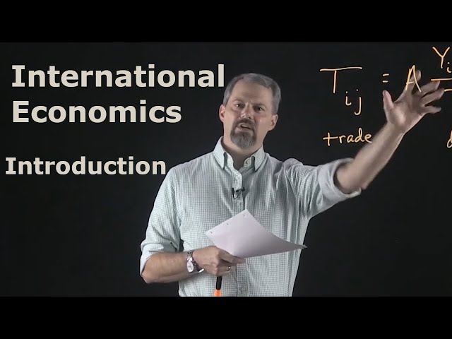 Introduction to International Economics and the Gravity Model
