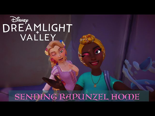 GO HOME RAPUNZEL!!!!  | Disney Dreamlight Valley #10 | Rift in Time