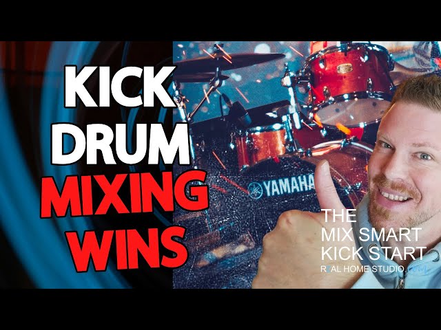3 BIG Wins For a Killer Kick Drum in the Mix