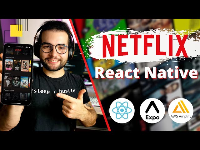 🔴  Let's Build the Netflix App in React Native & AWS Amplify (Tutorial for Beginners)