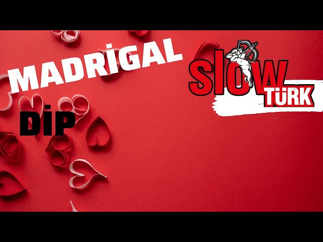 Madrigal - Dip ( Lyric Video )