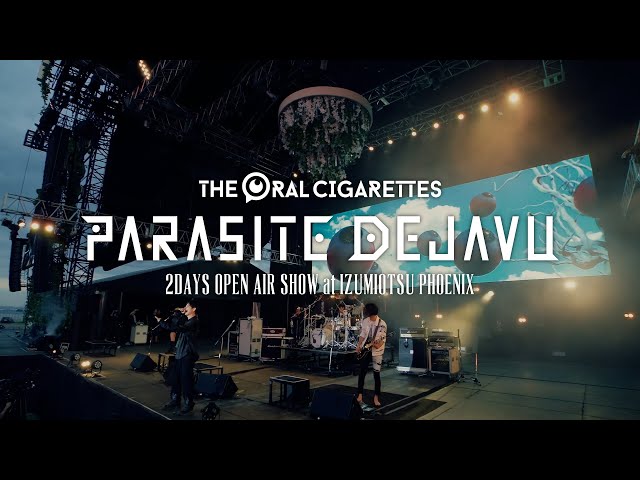 THE ORAL CIGARETTES Live DVD & Blu-ray「PARASITE DEJAVU 2019 at IZUMIOTSU PHOENIX」 Trailer