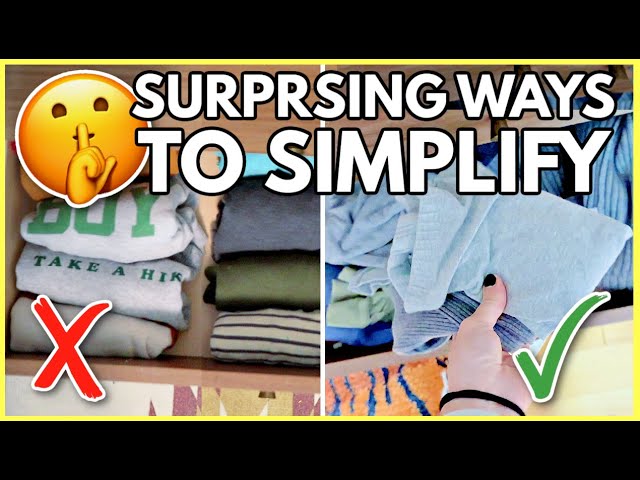 13 Shockingly Easy Ways To Simplify Your Life