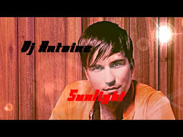 DJ Antoine - Sunlight (Radio Edit)