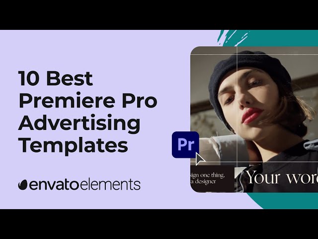 10 Best Advertising Templates for Premiere Pro