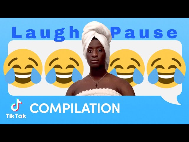 Laugh Pause | Compilation | TikTok