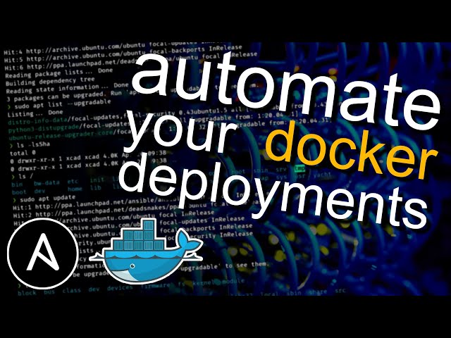 Automate your Docker deployments with Ansible