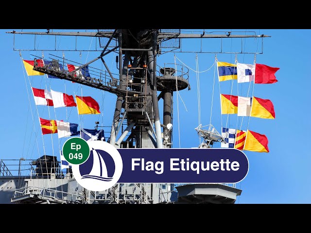 Ep 49: Flag Etiquette
