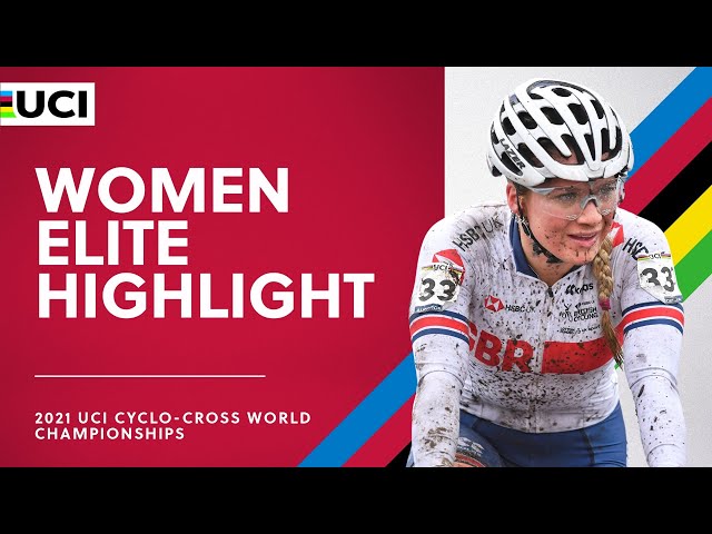 Women Elite Highlights | 2021 UCI Cyclo-cross World Championships
