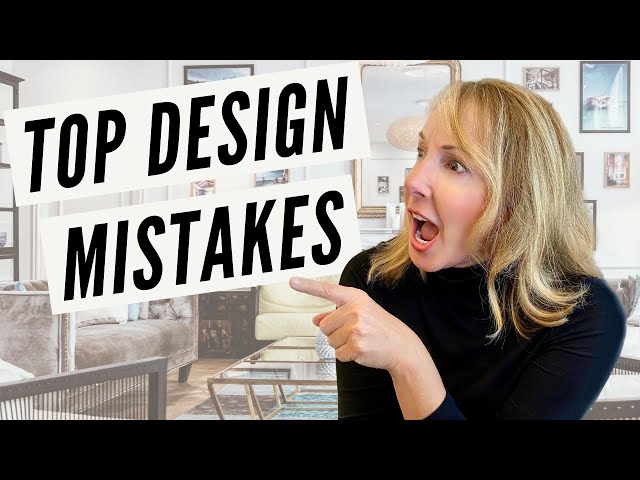 Top INTERIOR DESIGN MISTAKES You're Making and How to Fix Them