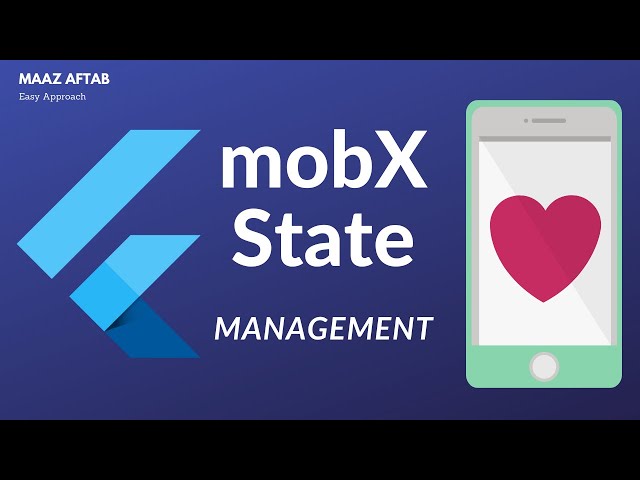 Easiest way to understand to mobX state management in Flutter
