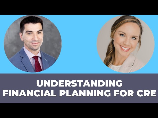 Understanding Financial Planning for Commercial Real Estate with Myra Sheene Ryan