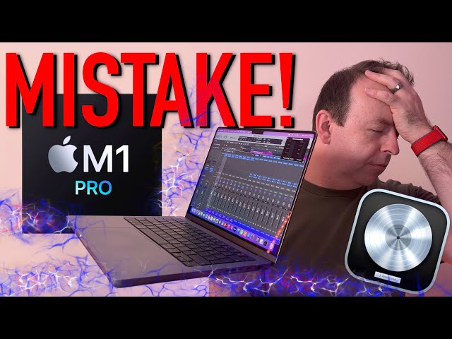 M1 Pro & Logic Pro  - I’ve made a Mistake!